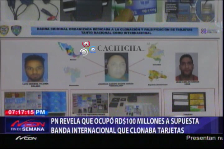 La Policía Revela Banda Que Clonaba Tarjetas, Habían Robado Más De 100 Millones