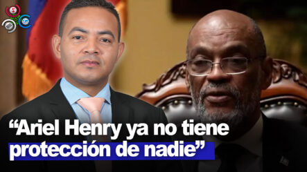 Delvis De Los Santos Comenta Las DIFICULTADES Del Ministro Ariel Henry Y La Situación De Haití