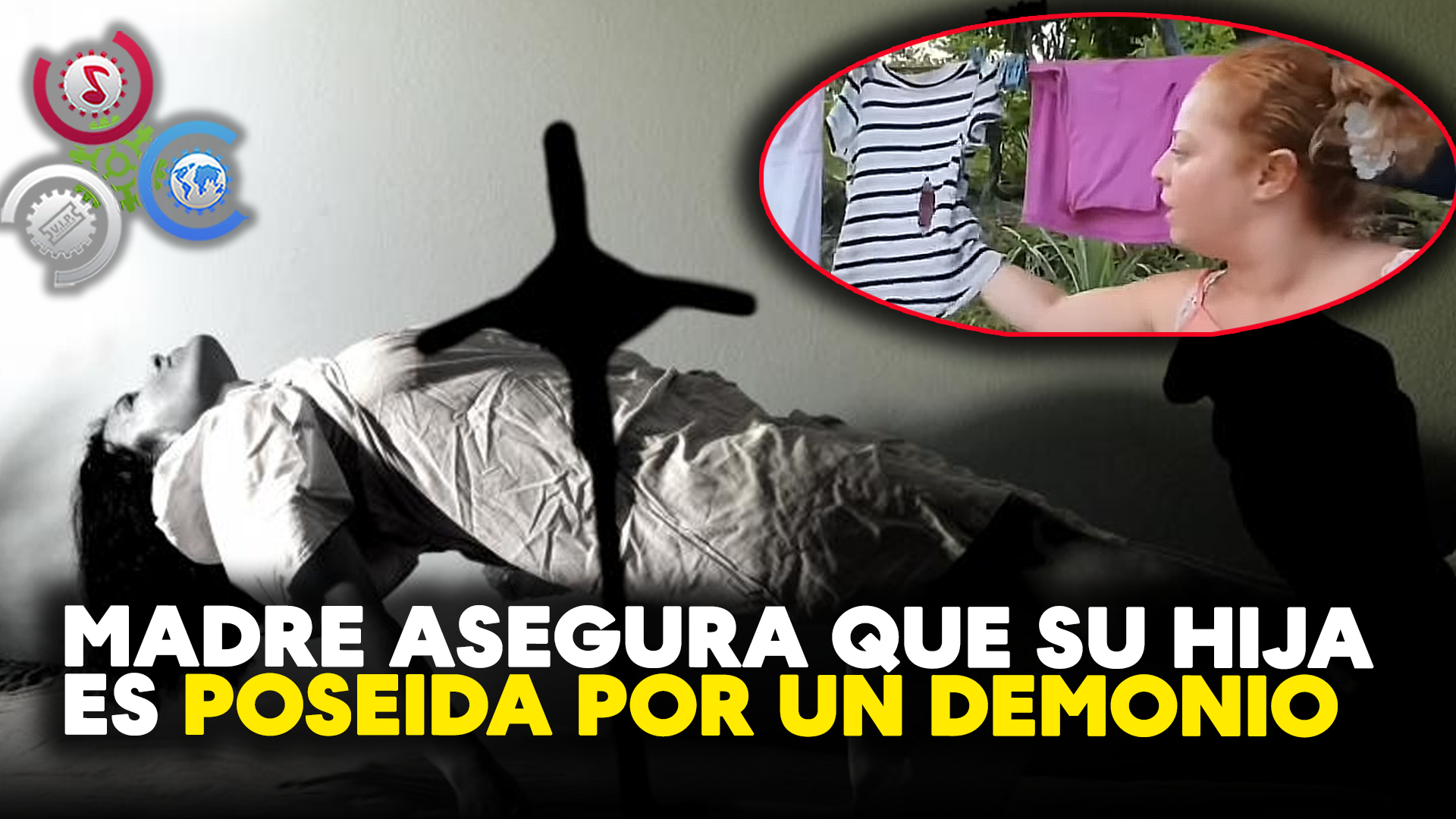 Madre Asegura Que Su Hija Es POSEÍDA POR UN DEMONIO En Honduras