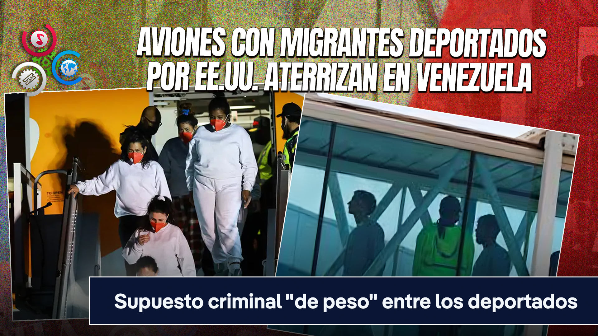 Llegan A Venezuela 175 Deportados Por EEUU: Había Un Peligroso Delincuente Entre Ellos