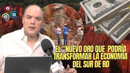 Descubren En RD Depósito De Tierras Raras Valoradas En MEDIO BILLÓN DE DÓLARES