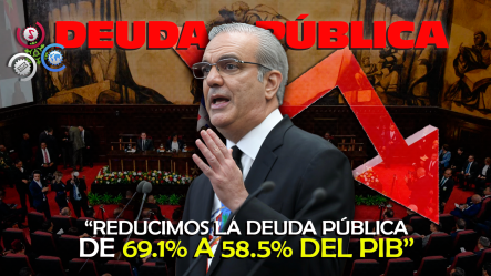 Presidente Abinader Resalta Reducción De La Deuda Pública Como Señal De Estabilidad Económica