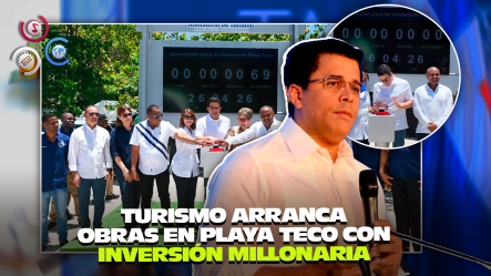 Ministro David Collado Deja Iniciado Trabajo De Remozamiento De Playa Teco En Puerto Plata