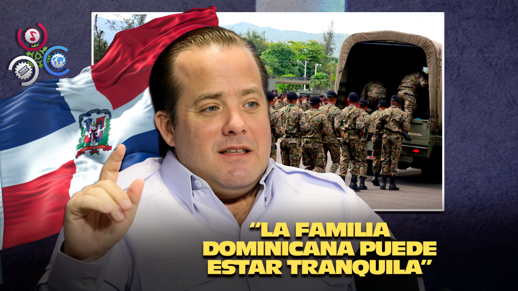 José Paliza Asegura: “No Hay Motivos De Preocupación Para La Seguridad En RD”