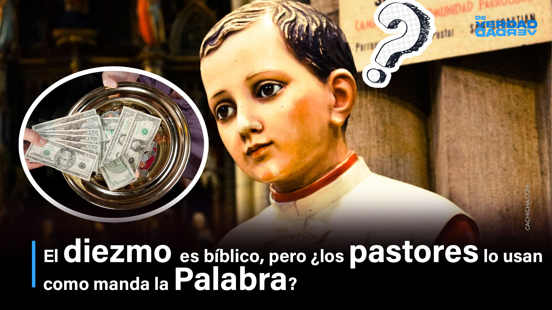El Diezmo Es Biblico, Pero Los Pastores Lo Usan Como Manda La Palabra | De Verdad Verdad