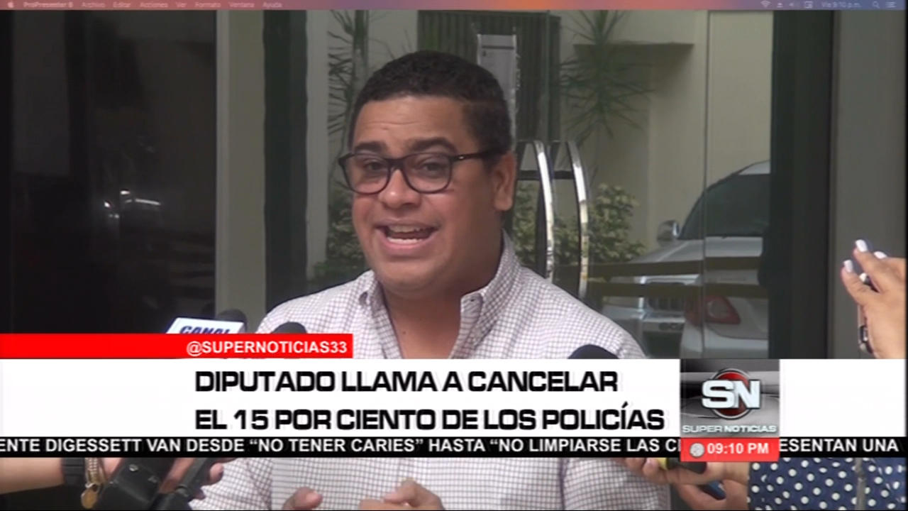 Diputado Del PLD Recomendó Al Jefe De La PN Cancelar El 15% De Los Agentes De La Institución