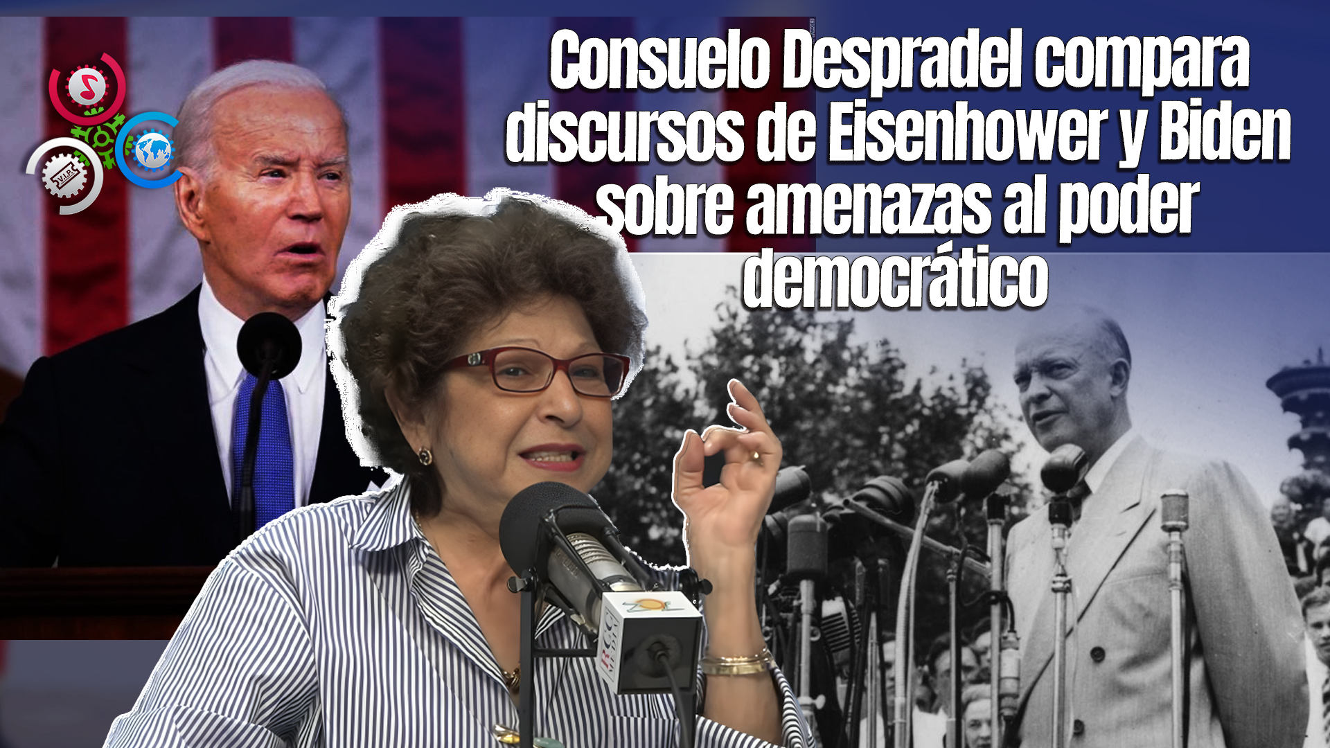 Consuelo Despradel Destaca El Paralelismo Entre Discursos De Eisenhower Y Biden Sobre Las Amenazas Al Poder Democrático