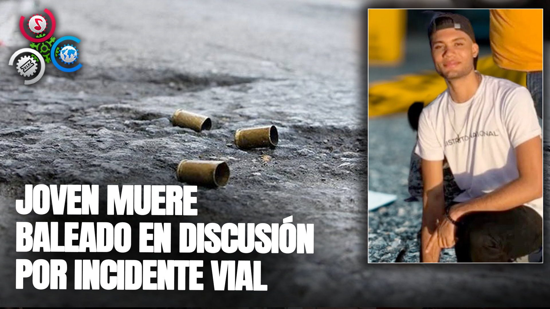 Joven Muere Baleado En Discusión Por Incidente Vial