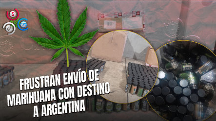 DNCD Decomisa 3,000 Cigarros De Marihuana En Aeropuerto De Punta Cana