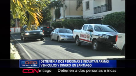 El MP Y La DNCD Detienen A Dos Personas E Incautan Armas Vehículos Y Dinero En Santiago