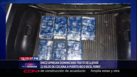 La DNCD Apresa Dominicano Que Trató De Llevar 22 Kilos De Cocaína A PR En El Ferry