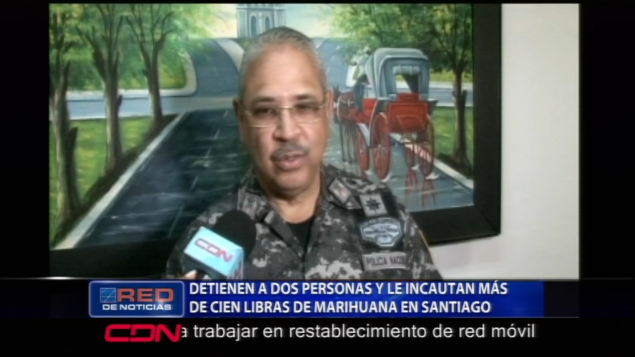 Autoridades Detienen A Dos Personas Y Le Incautan Más De Cien Libras De Marihuana En Santiago