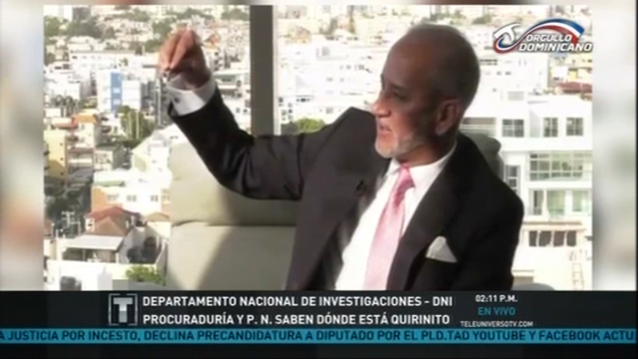 Director Del DNI Asegura La Procuraduría Y La PN Sabe Donde Se Encuentra Quirinito