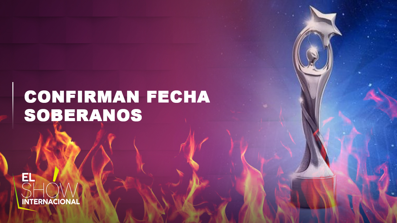 Los Premios Soberanos Vendrán Mejor Que Nunca En El 2020