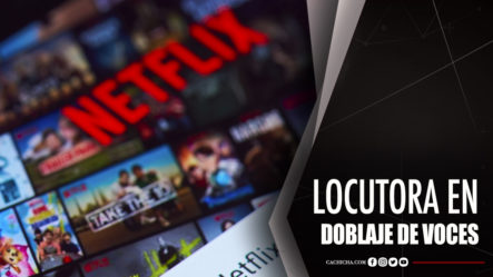 Entrevista A Dominicana Locutora De Netflix