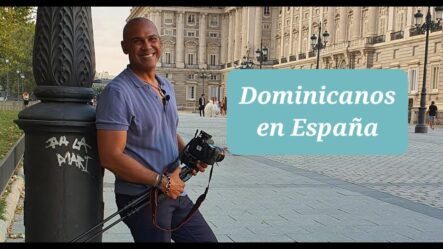 Dominicanos En España – Recorriendo Con Salvador