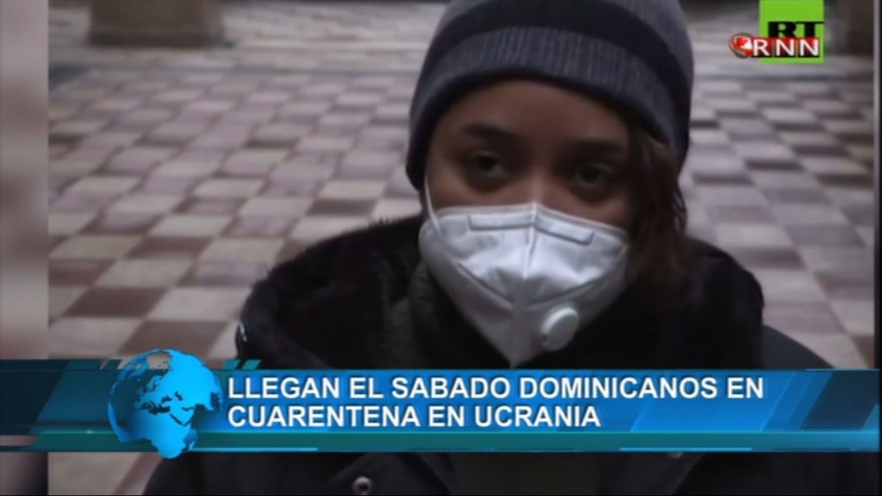 Llegan Este Sábado Los Dominicano Que Se Encuentran En Cuarentena En Ucrania