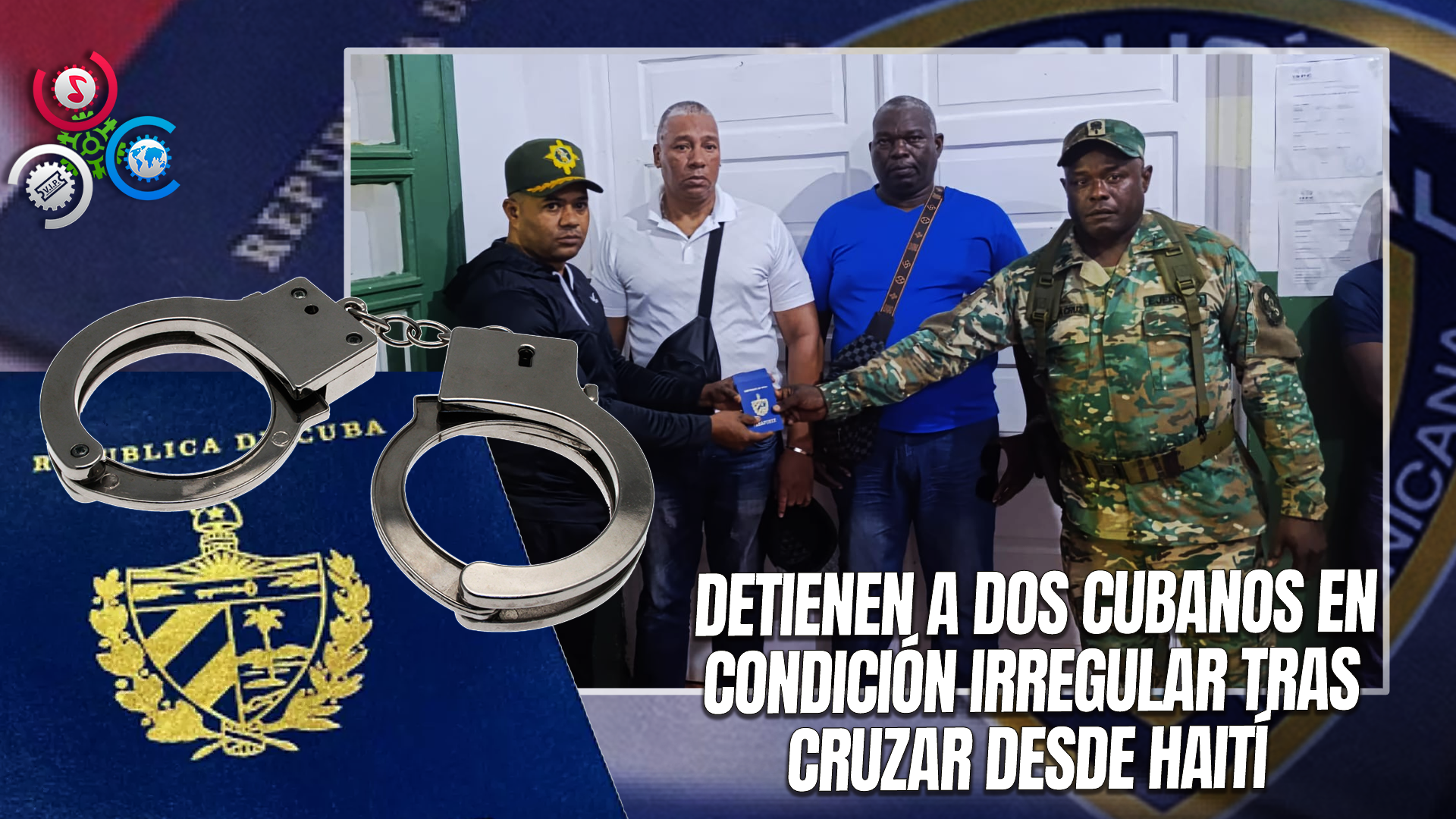 Ejército Detiene A Dos Ciudadanos Cubanos En Situación Migratoria Irregular En Mao