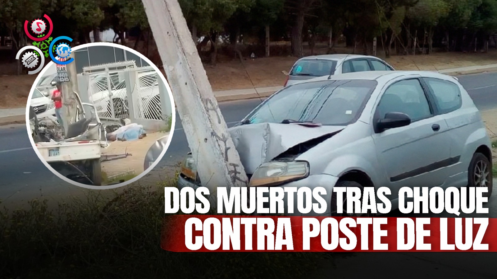 Dos Personas Pierden La Vida Tras Colisión De Vehículo Con Poste De Luz En San Cristóbal