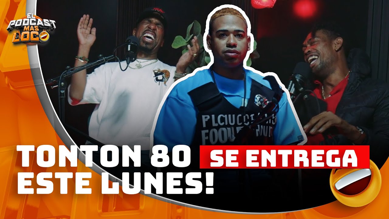 TONTON 80 SE ENTREGARA ESTE LUNES 😮 EL PODCAST MAS LOCO