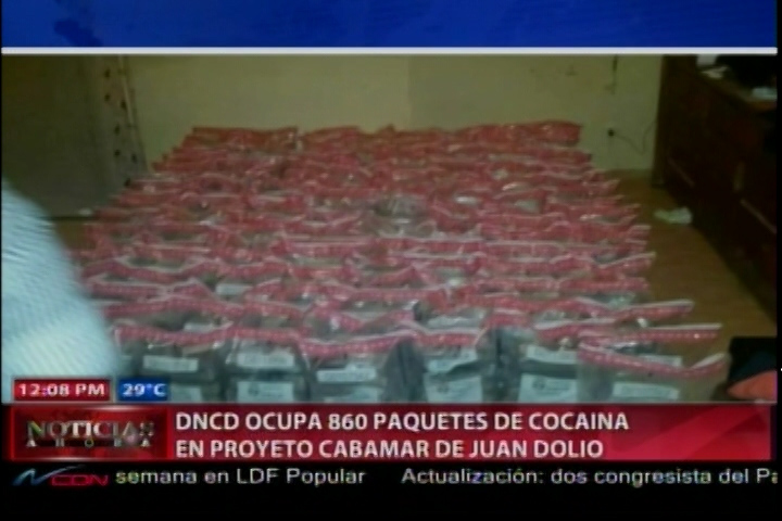 DNCD Ocupa 860 Paquetes De Cocaina En Proyecto Cabamar De Juan Dolio