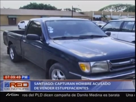 Santiago: Capturan Hombre Acusado De Vender Estupefacientes