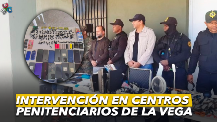 Confiscan Droga Y Equipos En Cárceles De La Vega