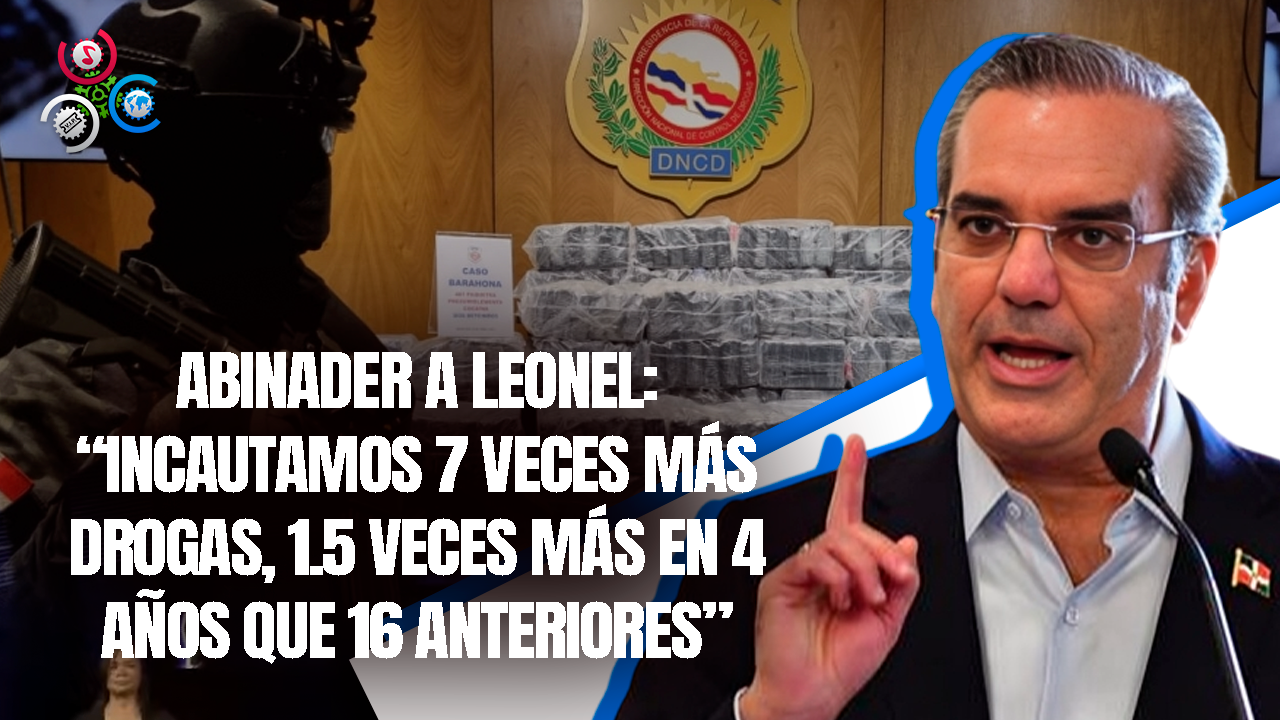 Presidente Abinader: “hoy Estamos Incautando 7 Veces Más, Droga Que Los Años Anteriores”