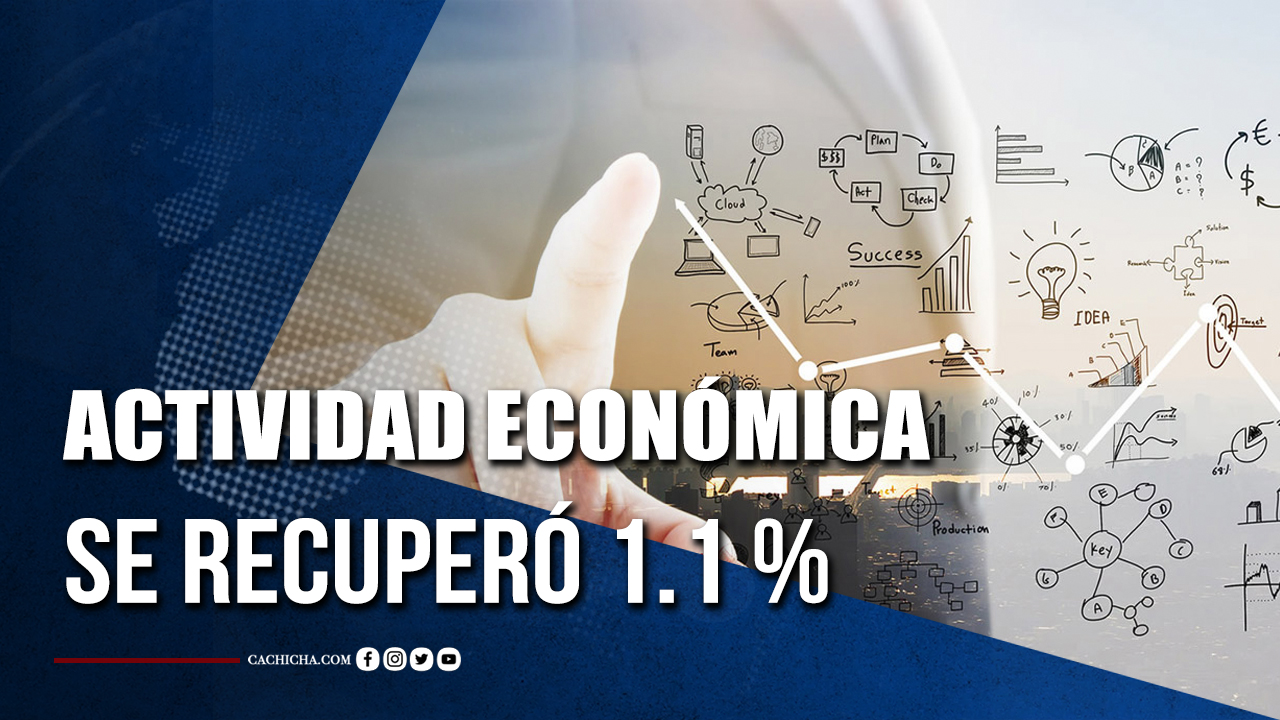 Banco Central: Actividad Económica Se Recuperó 1.1 % En Febrero | Tu Tarde