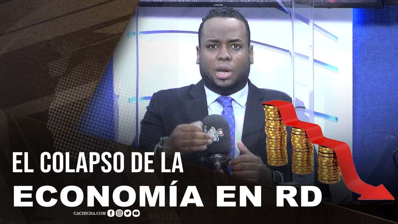 El Colapso De La Economía En R.D.