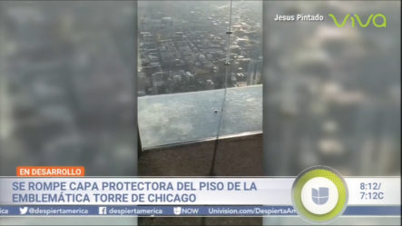 Terror En Las Alturas Al Romperse Capa Protectora Del Piso De La Emblemática Torre De Chicago
