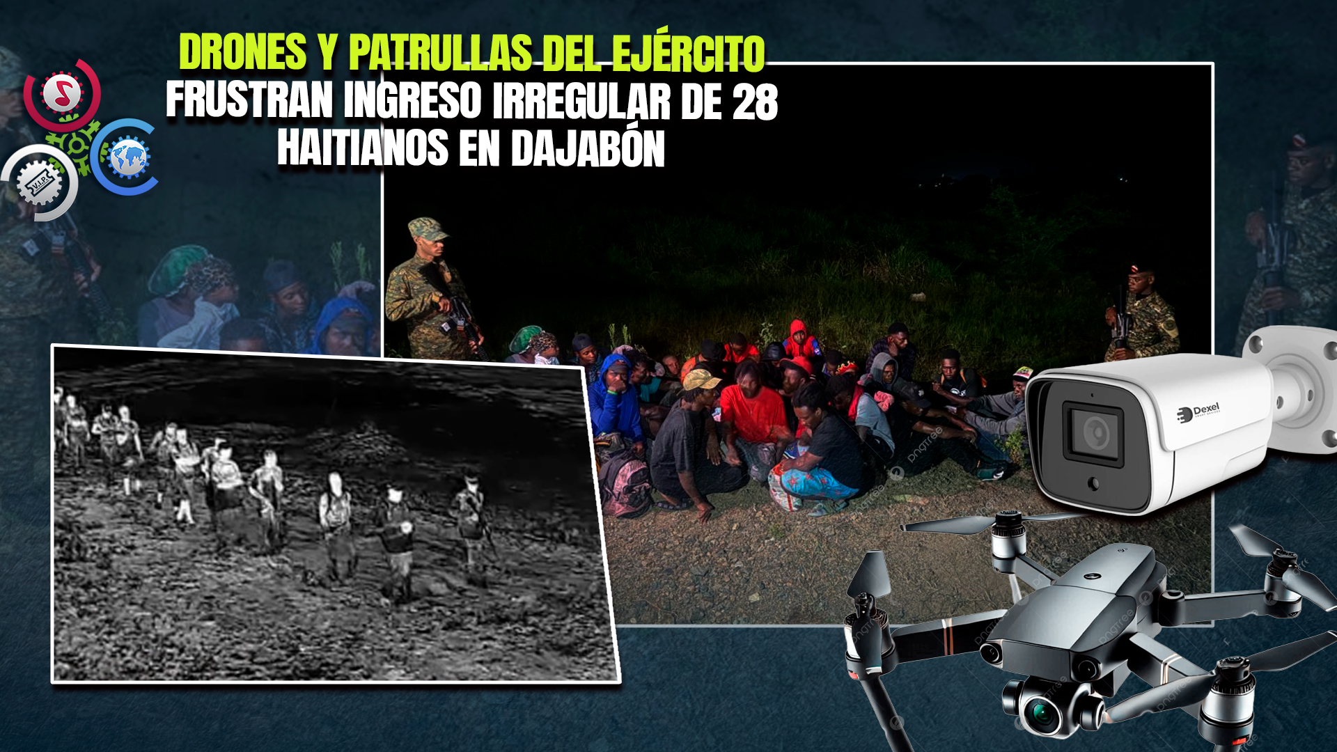 Ejército Detiene A 28 Haitianos Indocumentados Durante Operativo Con Drones En Dajabón