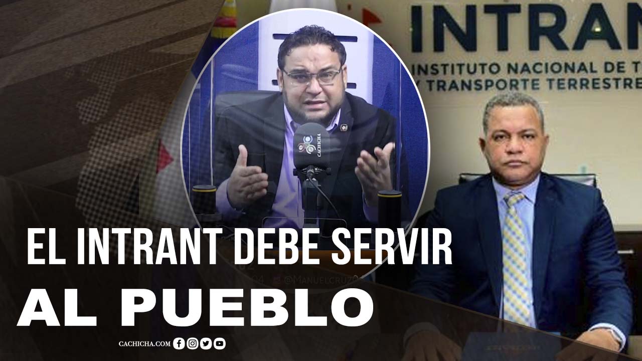 Manuel Cruz Dice Que “el Intrant Debe Estar Al Servicio Del Pueblo Y No De Grupos”