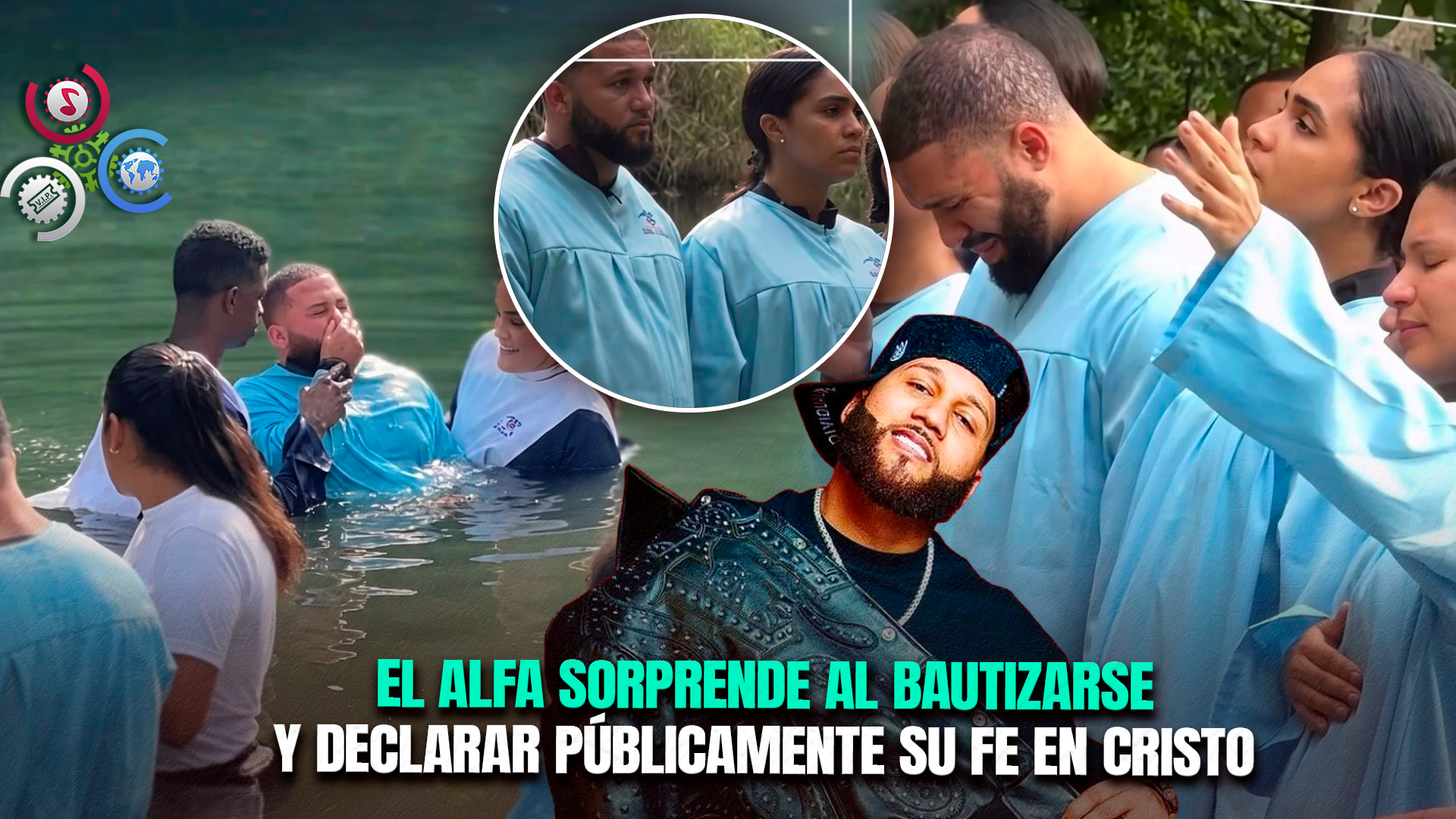 El Alfa Sorprende A Sus Seguidores Al Convertirse Al Cristianismo Evangélico Y Se Bautiza