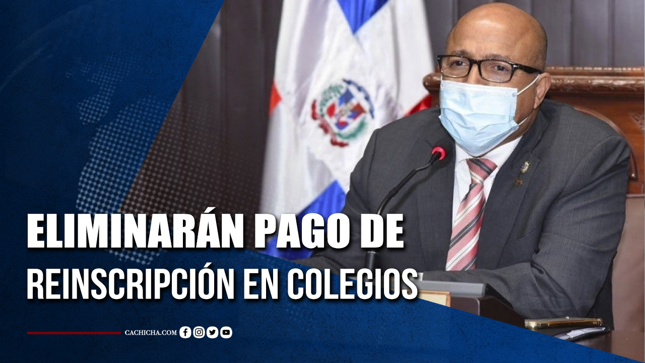 Aprueban Ley Para Eliminar Pago De Reinscripción En Colegios | Tu Tarde
