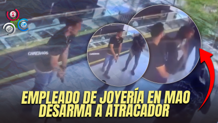 Empleado Frustra Intento De Asalto A Joyería En Mao: Uno De Los Sospechosos Fue Detenido