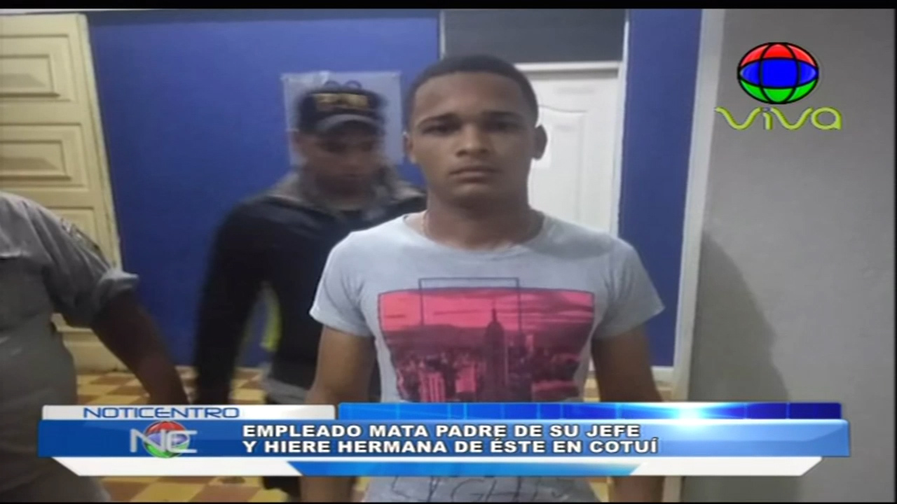 Empleado Mata Al Padre De Su Jefe Y Deja Herida Una Hermana En Cotuí
