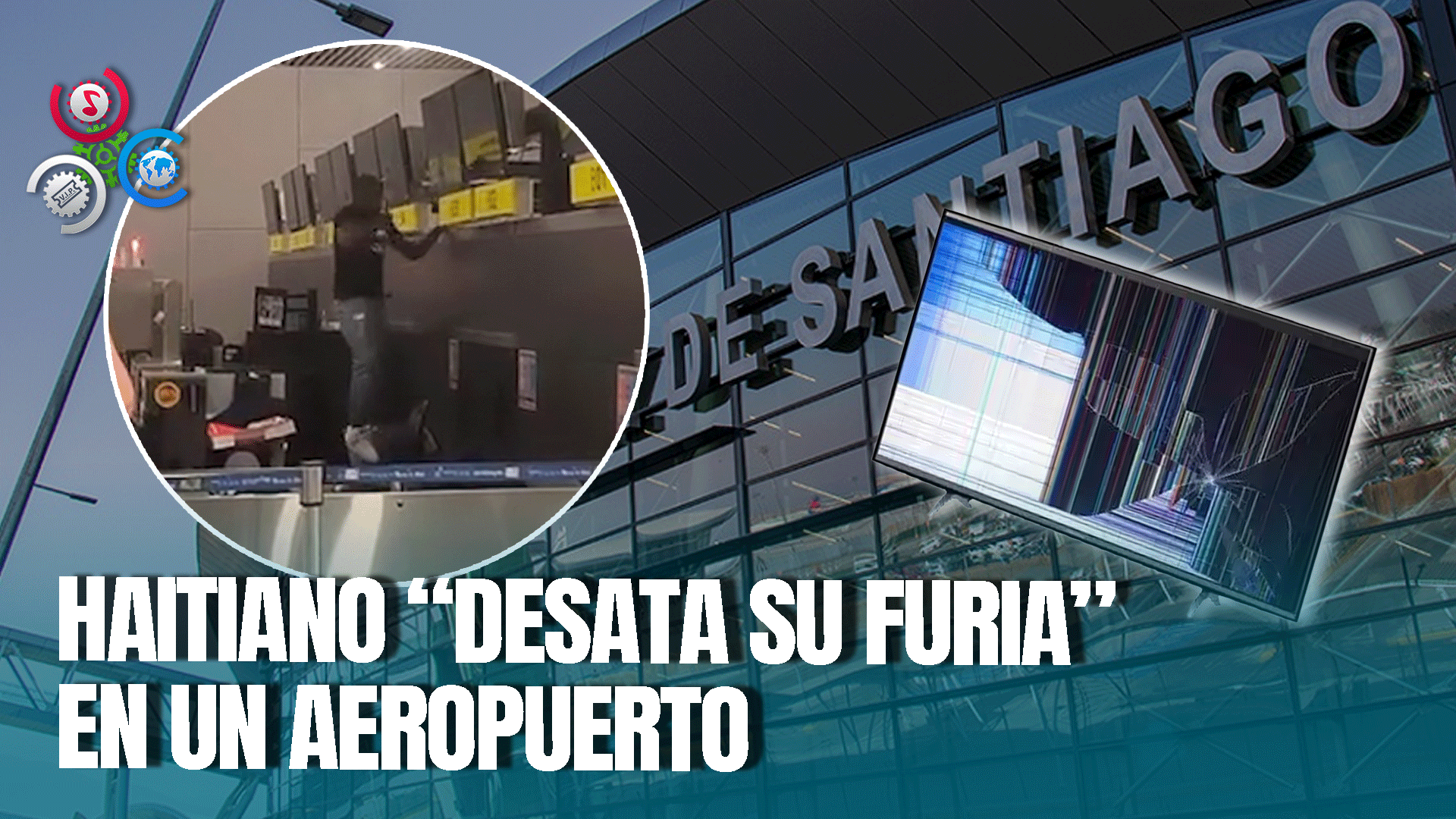Ciudadano Haitiano Rompe Varias Pantallas De Un Aeropuerto En Santiago De Chile