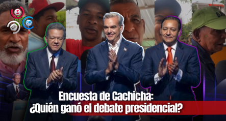 ¡CACHICHA SALE A LAS CALLES!,¿Quién Se Llevó La Victoria En El Debate Presidencial?