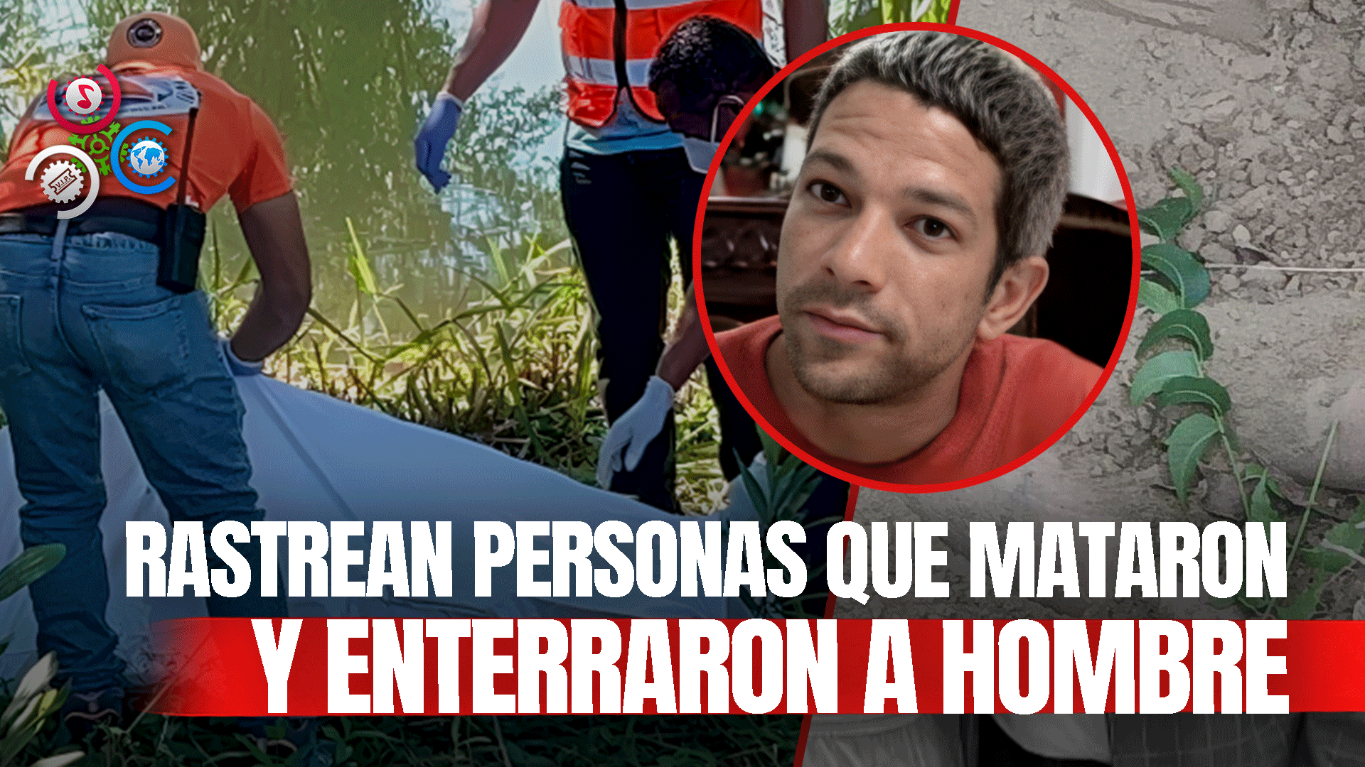 PN Investiga Personas Responsables De Enterrar Cadáver En Finca Del Sector La Canela