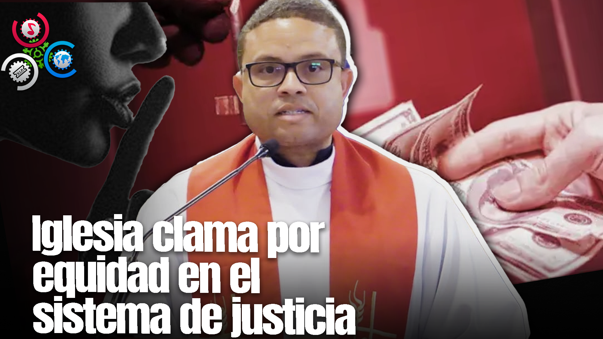 “Iglesia Católica Clama Por Equidad”: Pide A Dios Que Perdone Sistema De Justicia Que Favorece A Los Privilegiados