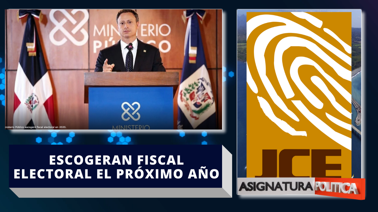 Ministerio Público Escogerá Fiscal Electoral El Próximo Año
