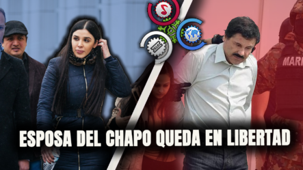 Esposa De “El Chapo Guzmán” Queda En LIBERTAD En EE.UU