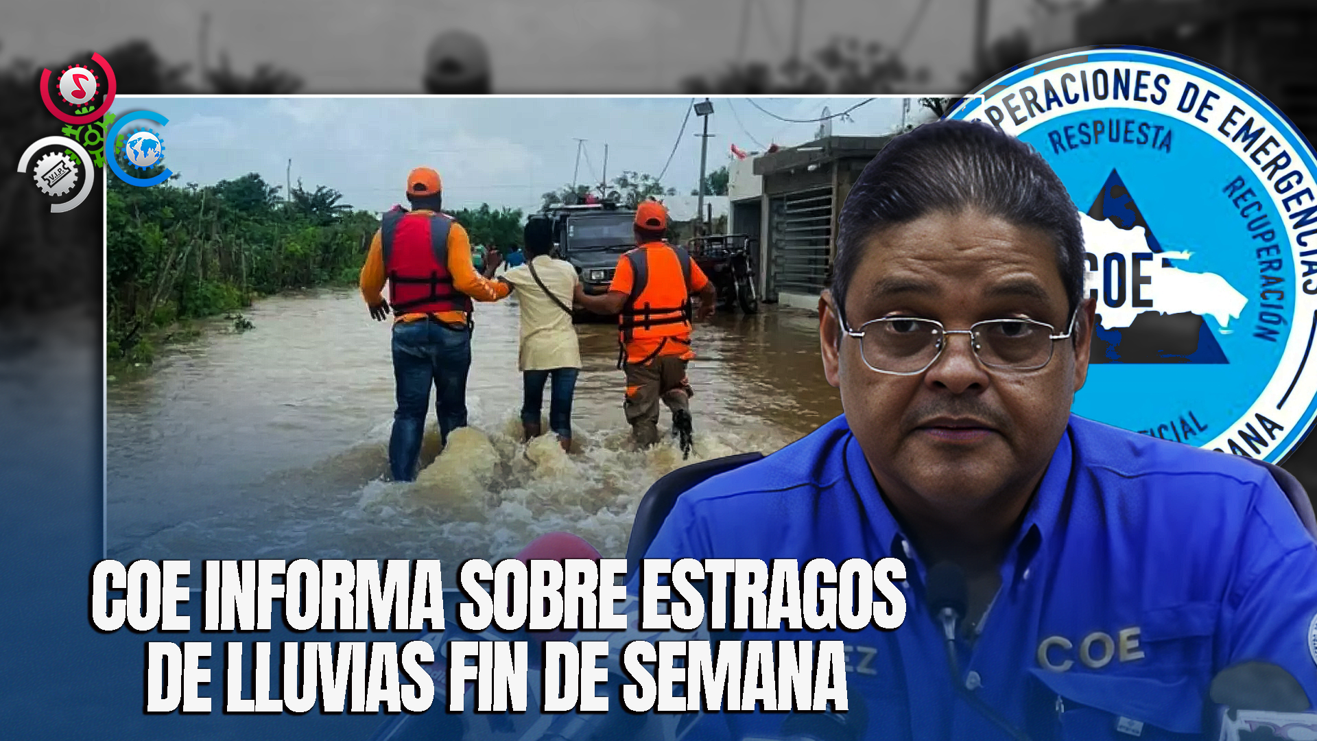 COE Reporta Inundaciones En 453 Viviendas Y Rescate De 63 Personas Por Fuertes Lluvias