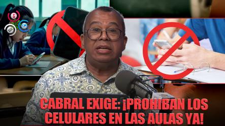 Euri Cabral: “urgente: La Educación Debe Prohibir Los Celulares En Las Aulas”