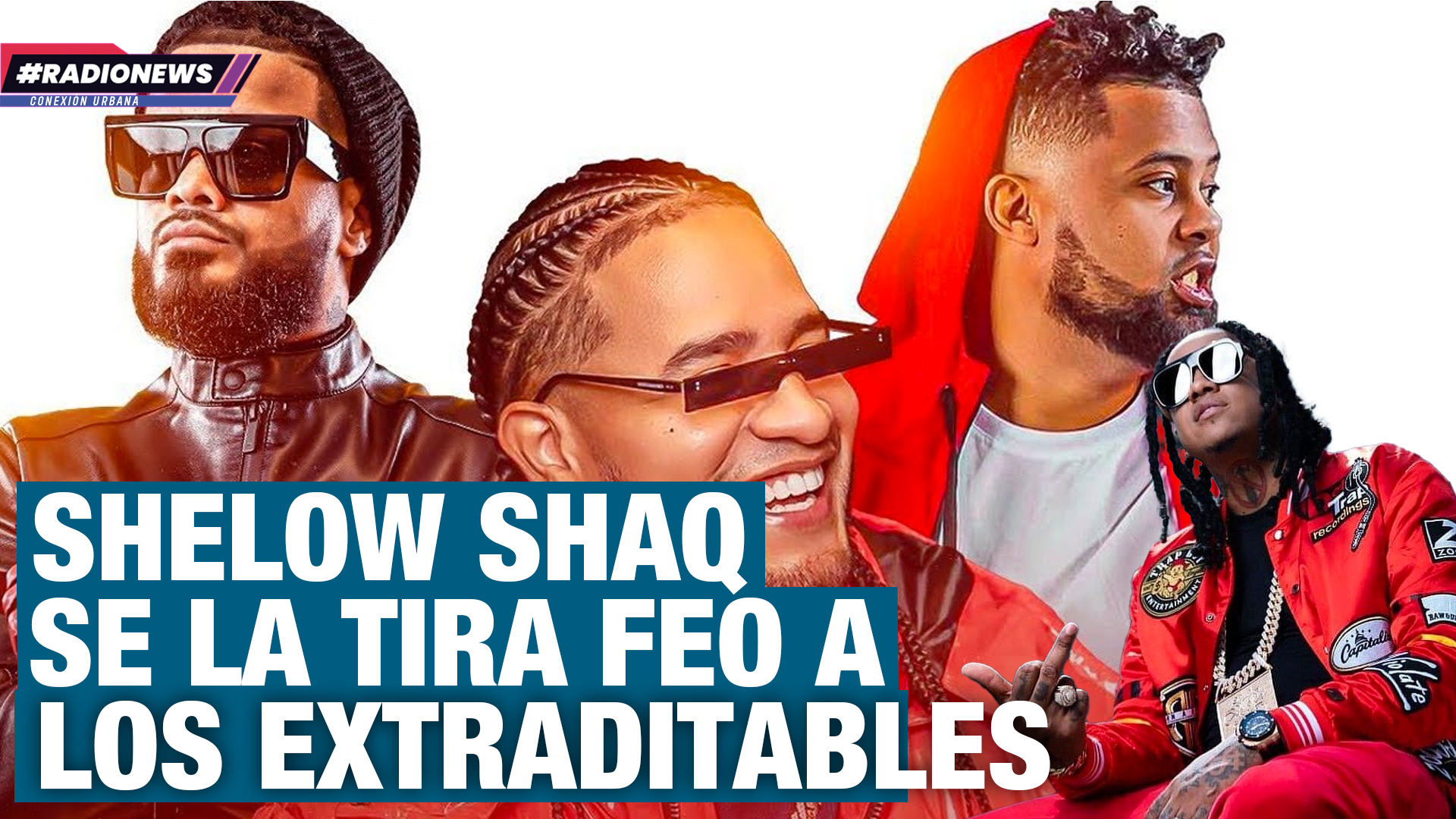 Shelow Shaq Spicy Con Los Extraditables Se La Tira Feo