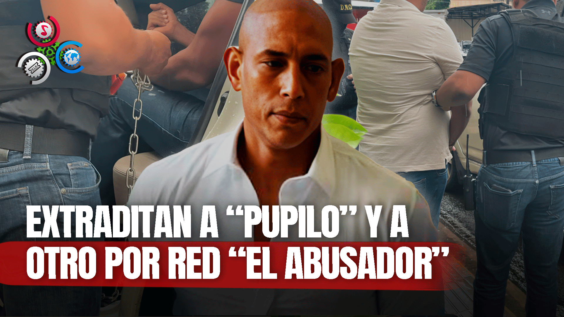 Autoridades Entregan A EE.UU Dos Dominicanos Solicitados En Extradición Por Red De Narcotráfico