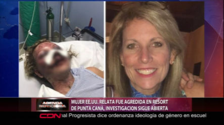 Mujer EE.UU. Relata Fue Agredida En Resort De Punta Cana, Investigación Sigue Abierta