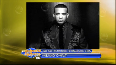 Farándula Extrema: Daddy Yankee Apoya A Mujeres Enfermas De Cáncer De Mama Con Su Canción “Yo Contra Ti”