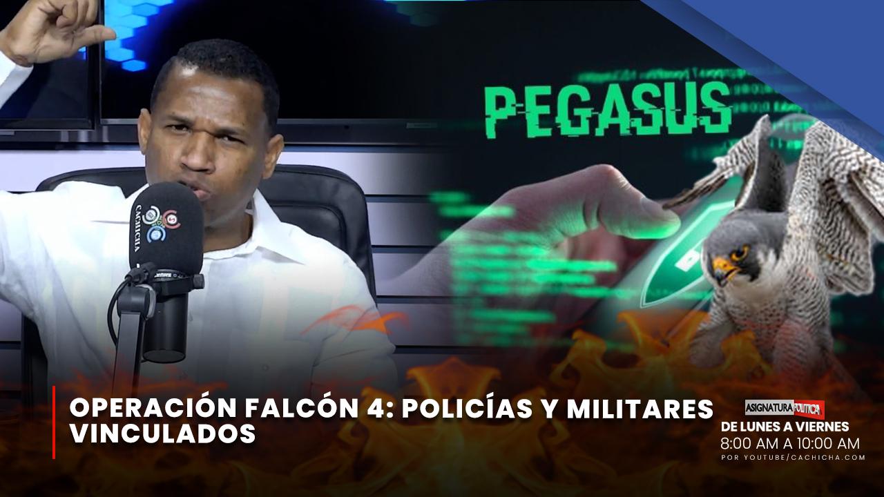 Joel Adames Revela Fuertes Detalles De Cómo Se Llevó A Cabo La Operación Falcón | Asignatura Política